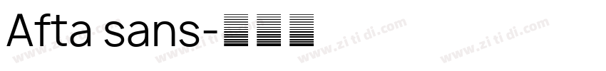 Afta sans字体转换